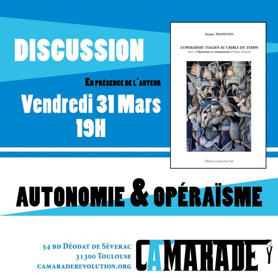 Soirée "Opéraïsme et autonomie italienne" - Vendredi 31 mars